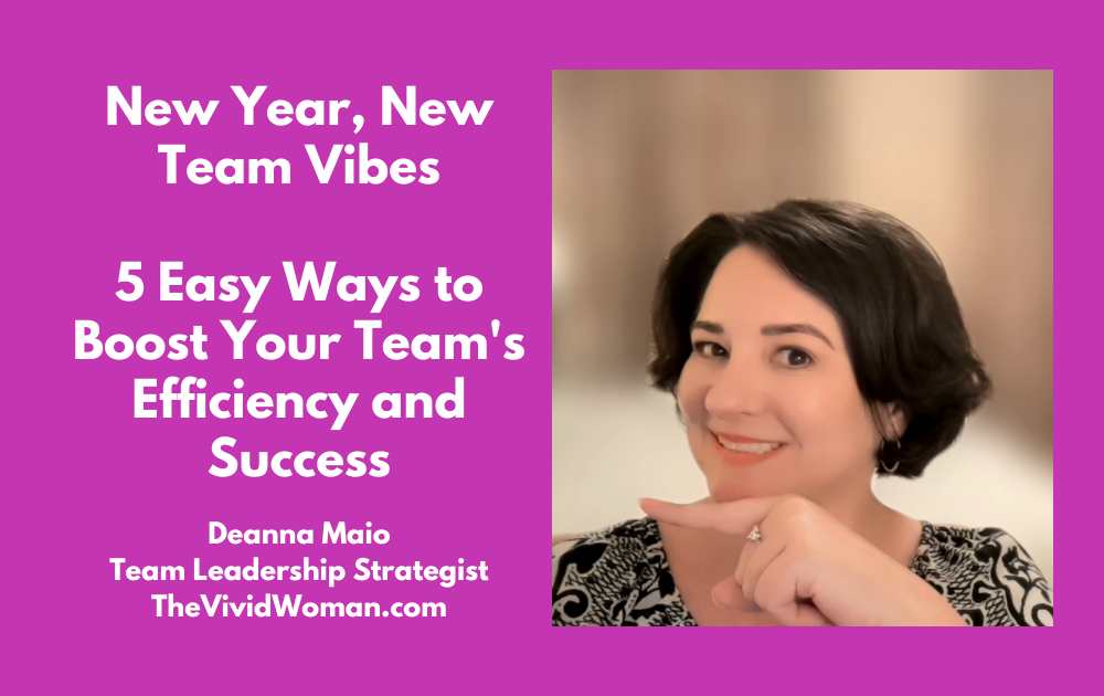 New Year, New Team Vibes – 5 Easy Ways to Boost Your Team’s Efficiency and Success